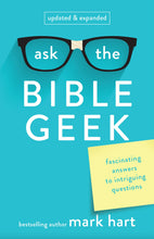 Load image into Gallery viewer, Ask the Bible Geek
