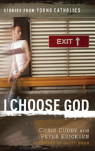 Load image into Gallery viewer, I Choose God