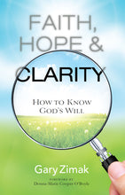 Load image into Gallery viewer, Faith, Hope, and Clarity