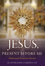 Load image into Gallery viewer, Jesus Present Before Me