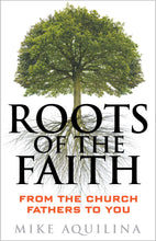 Load image into Gallery viewer, Roots of the Faith