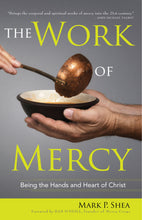 Load image into Gallery viewer, The Work of Mercy