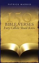 Load image into Gallery viewer, 150 Bible Verses Every Catholic Should Know