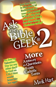 Ask the Bible Geek 2