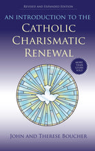 Load image into Gallery viewer, An Introduction to the Catholic Charismatic Renewal
